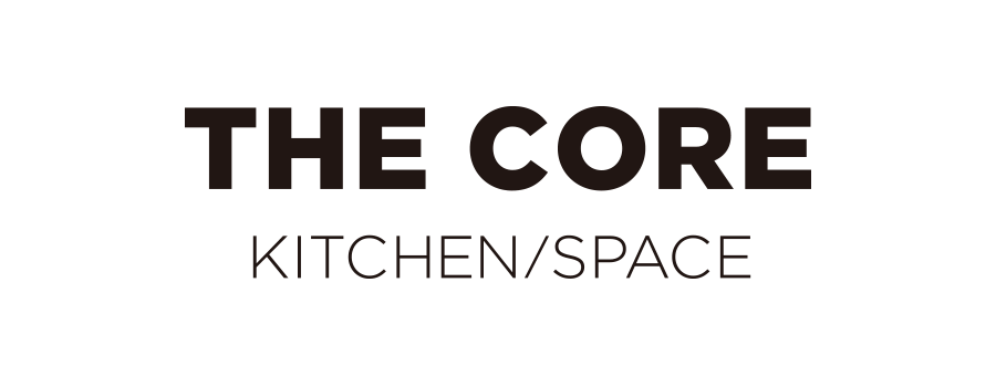 THE CORE KITCHEN/SPACE