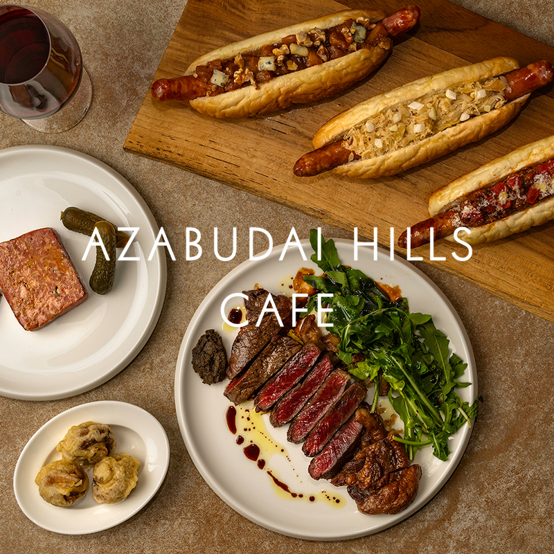 AZABUDAI HILLS CAFE